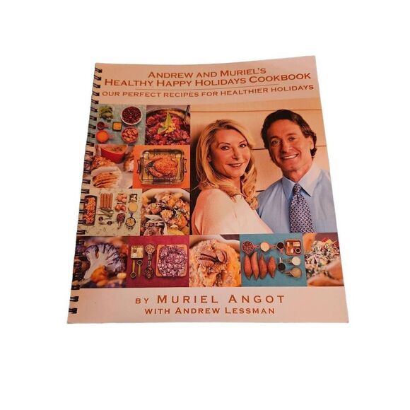 Andrew and Muriel's healthy happy Holidays cookbook by Muriel angot isbn 978-0-5 - Picture 1 of 5